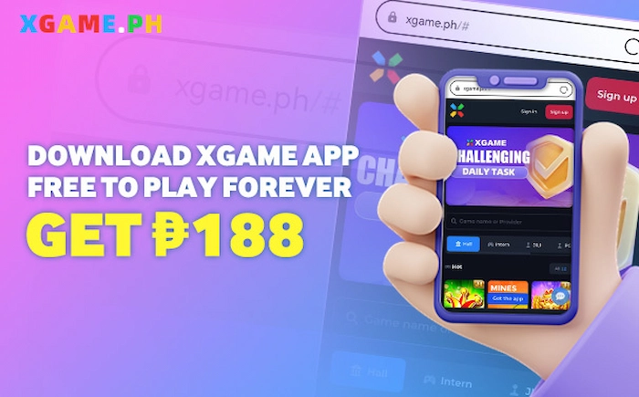 Download XGAME app and get 188 PHP